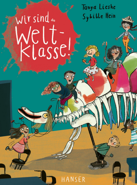 Titelbild "Wir sind Weltklasse" von Tanya Lieske und Sybille Heim